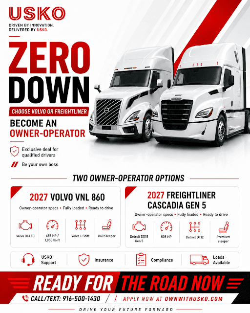 USKO Zero Down ownership poster: choose a 2027 Volvo VNL 860 or 2027 Freightliner Cascadia Gen 5 as a qualified owner-operator, with freight, insurance, compliance, and dispatch support. Call or text 916-500-1430.